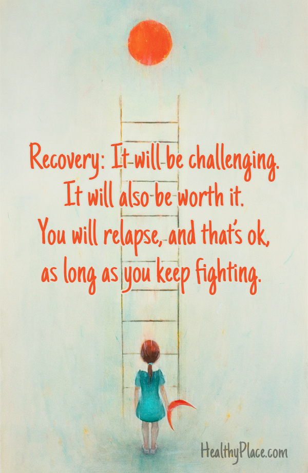 recovery addiction quotes relapse depression mental health overcome hope healthyplace quote poetry fighting famous keep inspirational poems sayings message anxiety