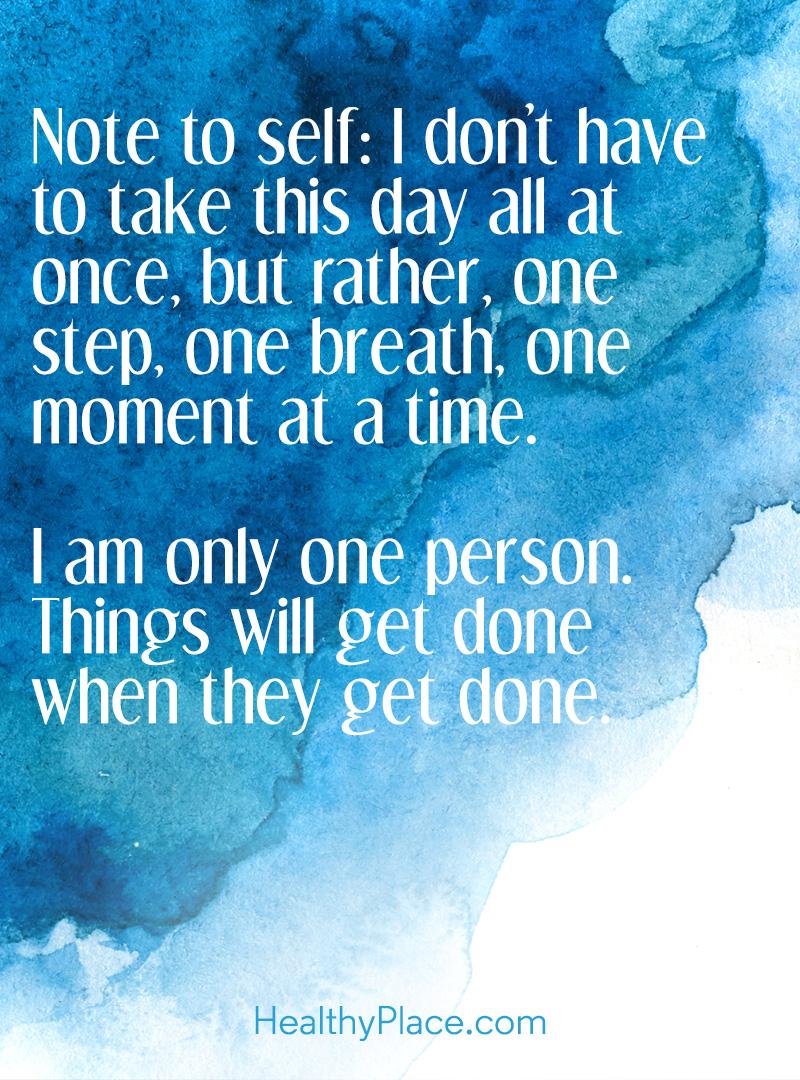 one thing at a time quotes