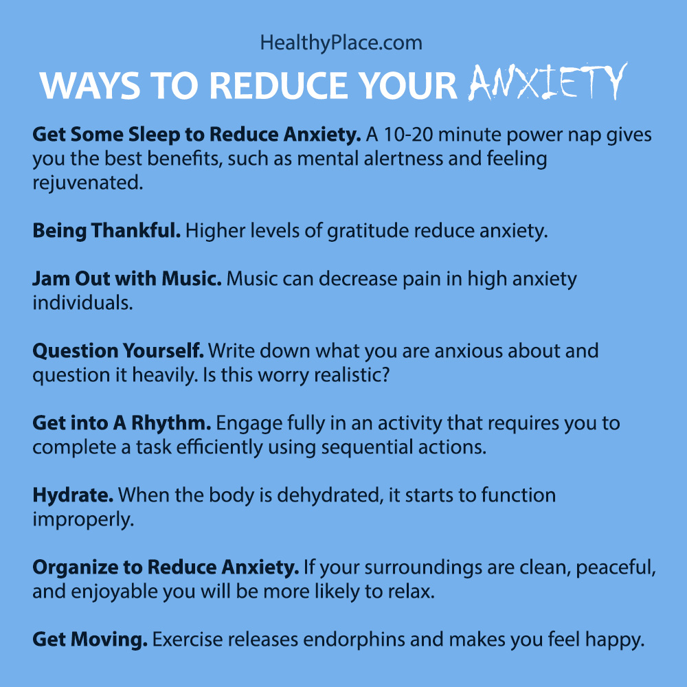 10 Tips To Reduce Your Anxiety In 10 Minutes Or Less HealthyPlace